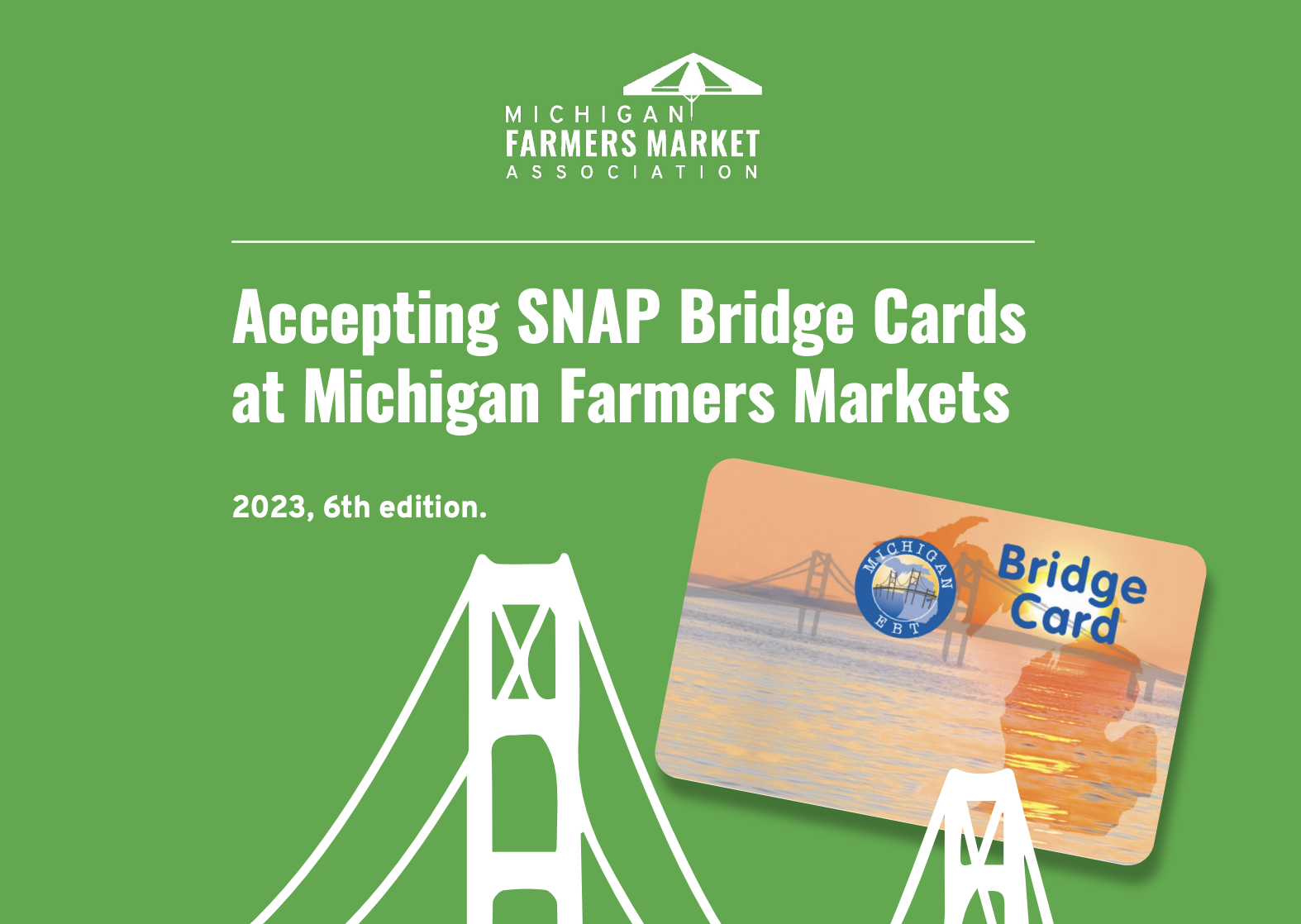 Accepting SNAP Bridge Cards at Michigan Farmers Markets Michigan